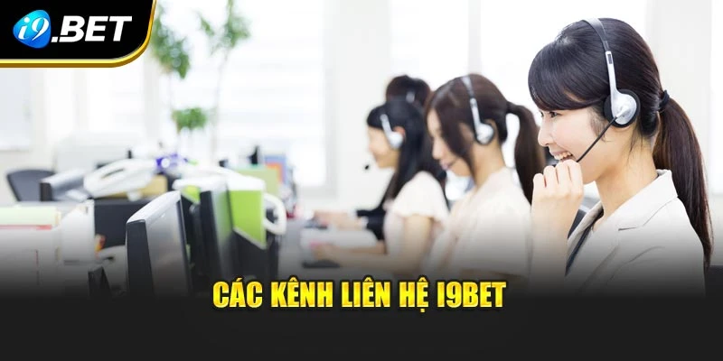 Các kênh liên hệ I9BET